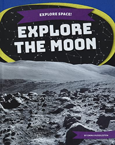 Explore the Moon