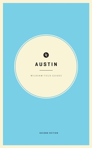 Wildsam Field Guides: Austin