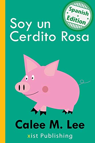 Soy un Cerdito Rosa