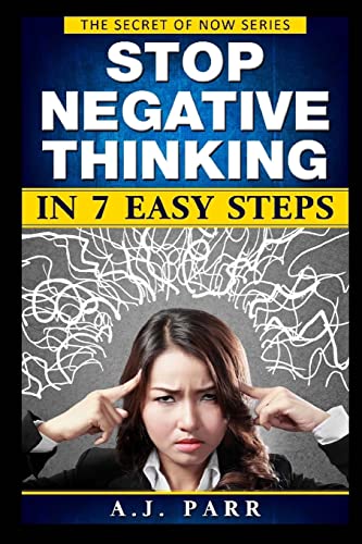 Stop Negative Thinking in 7 Easy Steps