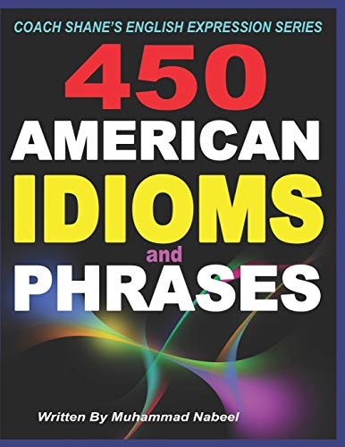 450 American Idioms and Phrases