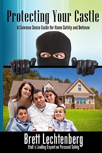 Protecting Your Castle