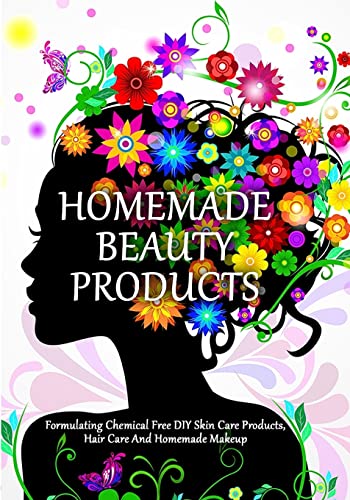 Homemade Beauty Products