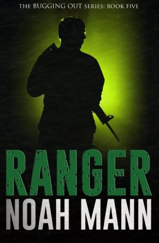 Ranger: Volume 5 (The Bugging Out Series)