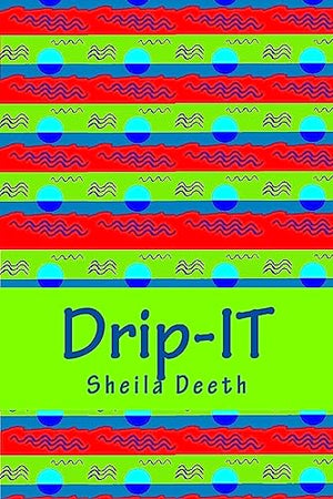 Drip-IT