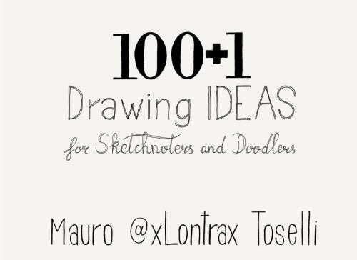 Drawing Ideas    Drawing Ideas for Sketchnoters and Doodlers