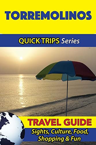 Torremolinos Travel Guide (Quick Trips Series)