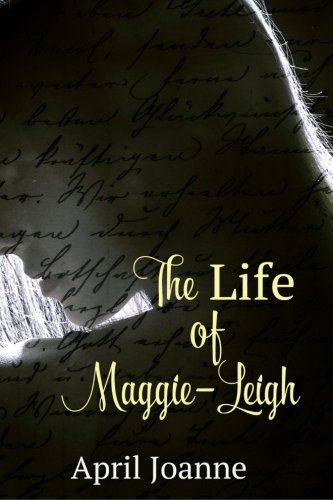 The Life of Maggie-Leigh