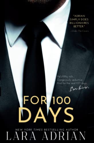 For 100 Days: A 100 Series Novel: Volume 1