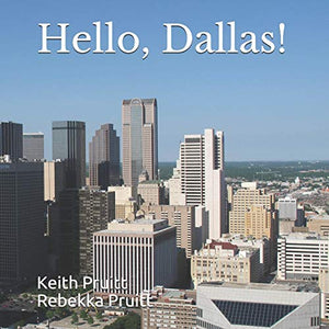 Hello, Dallas! 