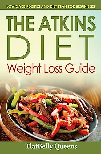 The Akins Diet Weight Loss Guide