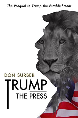 Trump the Press