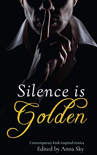 Silence Is Golden
