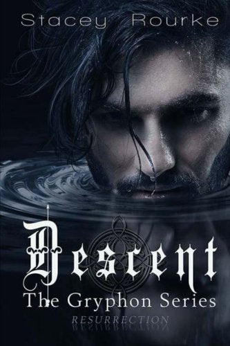 Descent: The Gryphon Series Resurrection