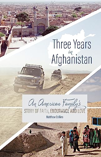Three Years in Afghanistan