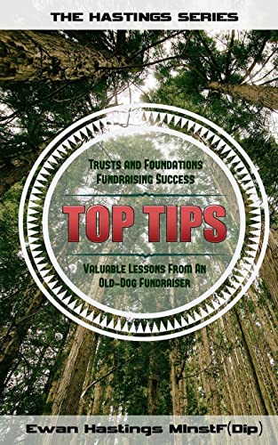 Trusts and Foundations Fundraising Success Top Tips