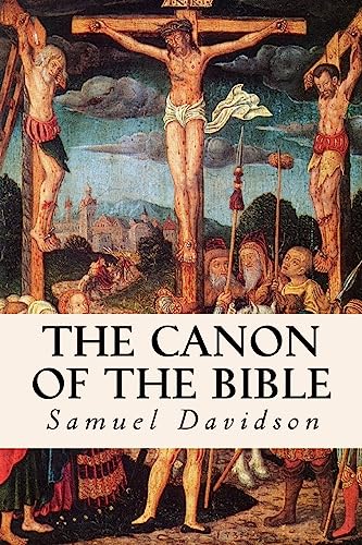 The Canon of the Bible