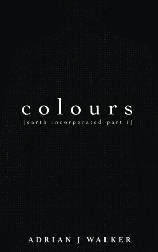 Colours (Earth Incoporated)