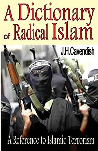 A Dictionary of Radical Islam