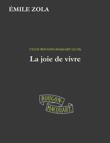 La joie de vivre (Les Rougon-Macquart) (French Edition)