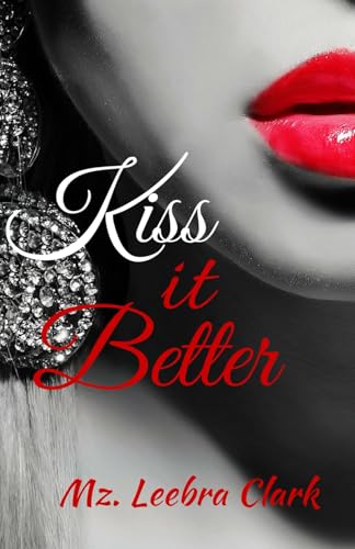 Kiss It Better