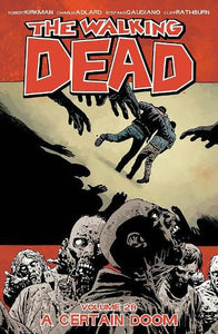 The Walking Dead Volume 28: A Certain Doom 