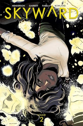 Skyward Volume 2: Here There Be Dragonflies