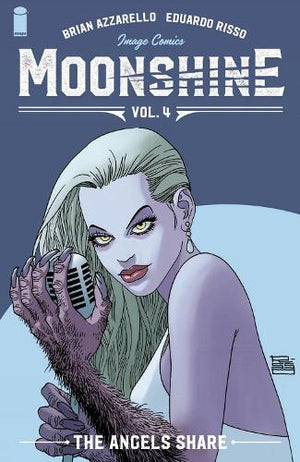 Moonshine Volume 4: The Angel's Share