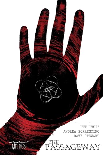 Bone Orchard Mythos: The Passageway