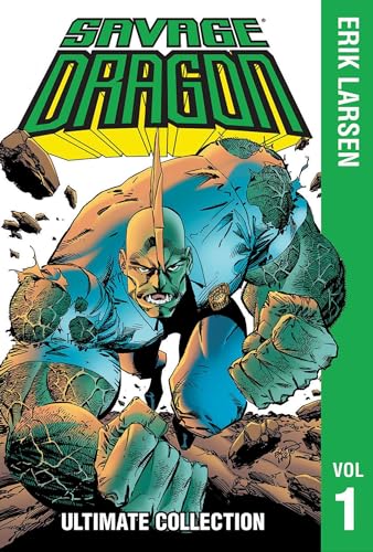 Savage Dragon: The Ultimate Collection, Volume 1