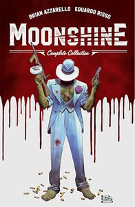 Moonshine: The Complete Collection 