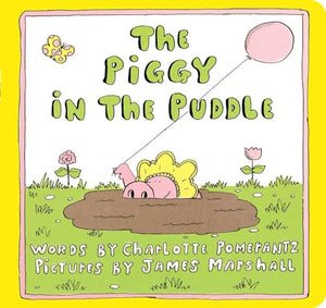 The Piggy in the Puddle