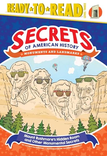 Mount Rushmore's Hidden Room and Other Monumental Secrets