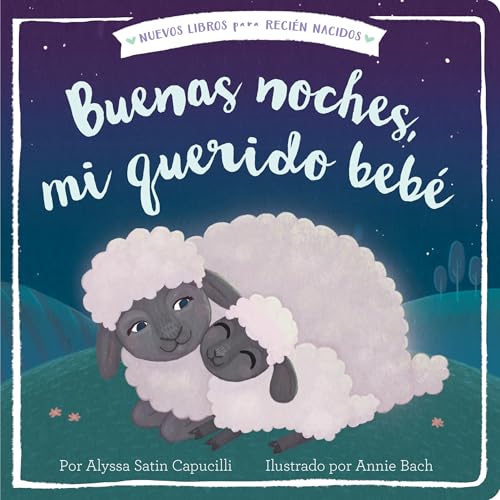 Buenas Noches, Mi Querido Bebe