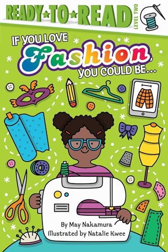 If You Love Fashion, You Could Be...