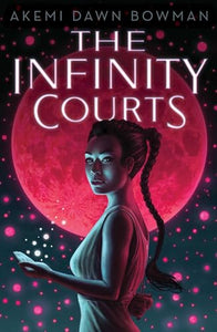 The Infinity Courts 
