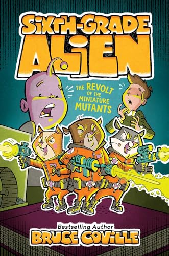 The Revolt of the Miniature Mutants