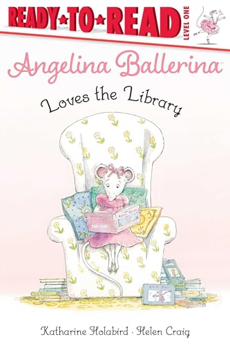 Angelina Ballerina Loves the Library
