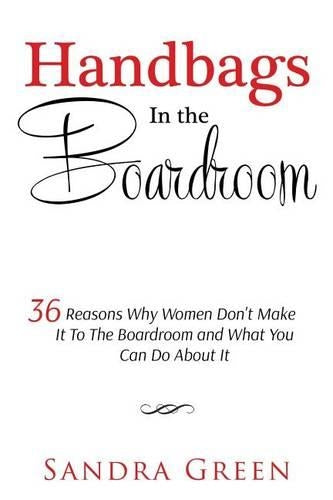 Handbags In The Boardroom