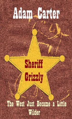Sheriff Grizzly