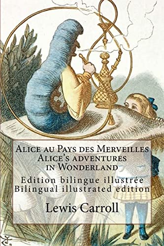 Alice au Pays des Merveilles / Alice's adventures in Wonderland