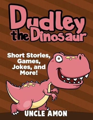 Dudley the Dinosaur