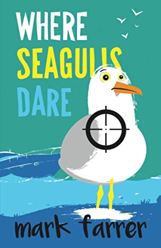 Where Seagulls Dare