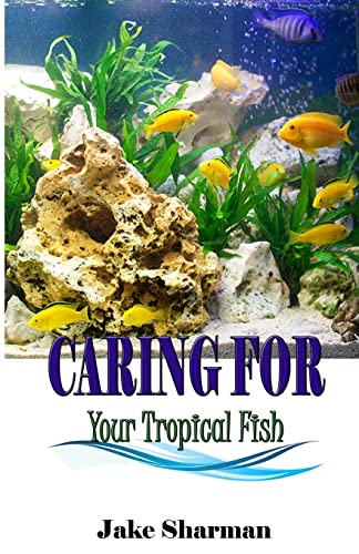 Caring for your Tropical Fish