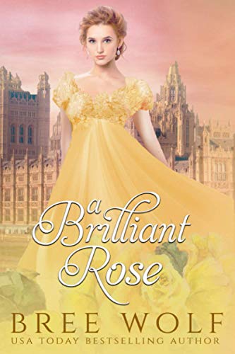 A Brilliant Rose