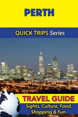 Perth Travel Guide (Quick Trips Series)