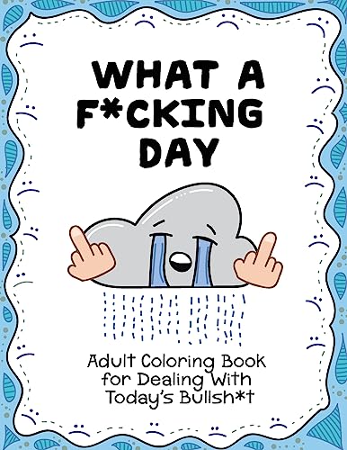 What a F*cking Day
