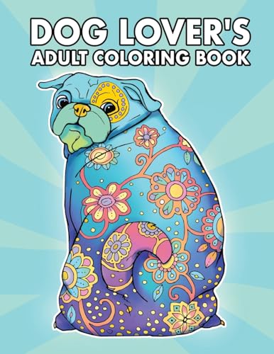 Dog Lover's Adult Coloring Book