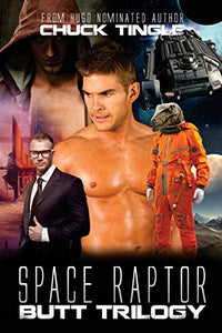 Space Raptor Butt Trilogy 