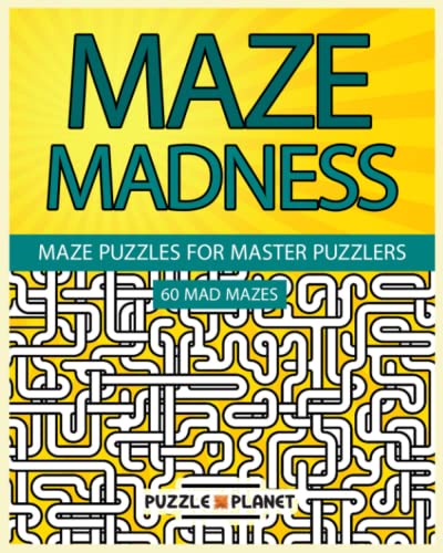 Maze Madness - Maze Puzzles for Master Puzzlers